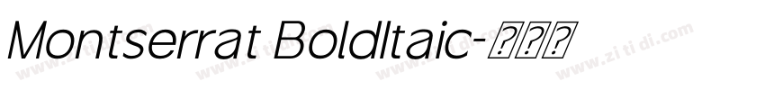 Montserrat BoldItaic字体转换